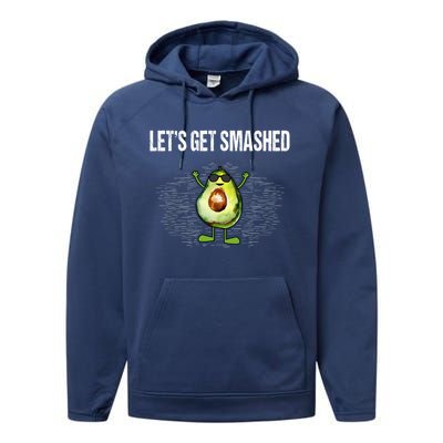 LetS Get Smashed Funny Avocado Guacamole Keto Meaningful Gift Performance Fleece Hoodie