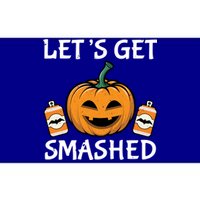 LetS Get Smashed Funny Halloween Custome Gift Bumper Sticker