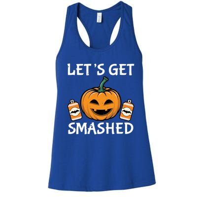 LetS Get Smashed Funny Halloween Custome Gift Women's Racerback Tank