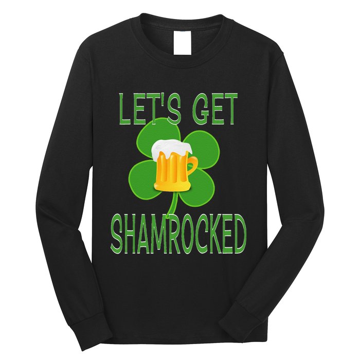 Let's Get Shamrocked St. Patty's Day Long Sleeve Shirt