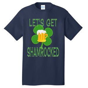 Let's Get Shamrocked St. Patty's Day Tall T-Shirt