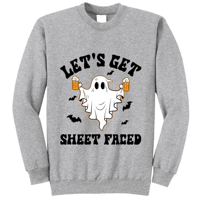 LetS Get Sheet Faced Funny Ghost Halloween Beer Drinking Tall Sweatshirt