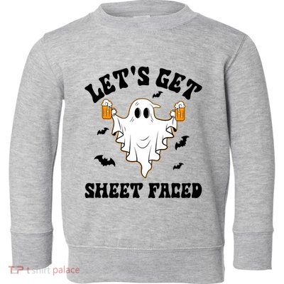 LetS Get Sheet Faced Funny Ghost Halloween Beer Drinking Toddler Sweatshirt