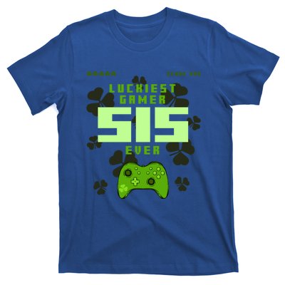 Lucky Gamer Sis Ever Gamepad Shamrock Funny Sis Clover Sis Gift T-Shirt