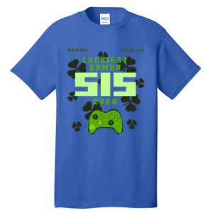 Lucky Gamer Sis Ever Gamepad Shamrock Funny Sis Clover Sis Gift Tall T-Shirt