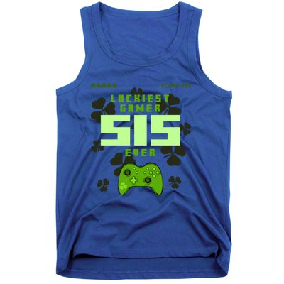 Lucky Gamer Sis Ever Gamepad Shamrock Funny Sis Clover Sis Gift Tank Top