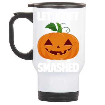 LetS Get Smashed Funny Halloween Pumpkin Gift Stainless Steel Travel Mug