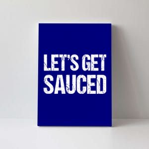 Let's Get Sauced Bbq Grill Barbecue Gift Canvas