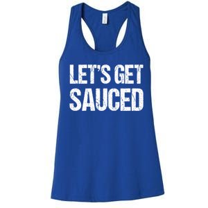 Let's Get Sauced Bbq Grill Barbecue Gift Women's Racerback Tank