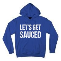 Let's Get Sauced Bbq Grill Barbecue Gift Tall Hoodie