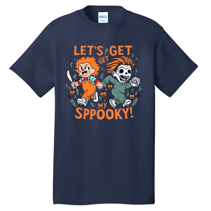 LETS GET SPOOKY WITCHES Funny Halloween Quote Tall T-Shirt