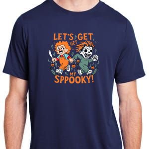 LETS GET SPOOKY WITCHES Funny Halloween Quote Adult ChromaSoft Performance T-Shirt