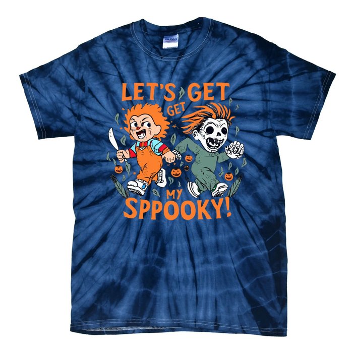 LETS GET SPOOKY WITCHES Funny Halloween Quote Tie-Dye T-Shirt