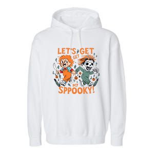 LETS GET SPOOKY WITCHES Funny Halloween Quote Garment-Dyed Fleece Hoodie