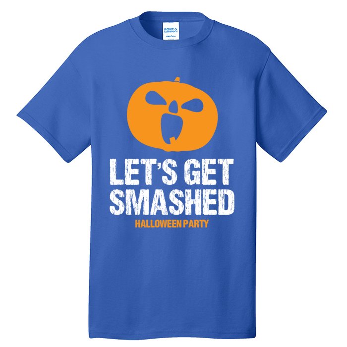 LetS Get Smashed Funny Halloween Party Orange Pumpkin Cool Gift Tall T-Shirt