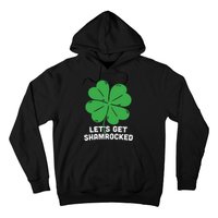 Lets Get Shamrocked Funny Saying Hoodie