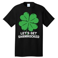 Lets Get Shamrocked Funny Saying Tall T-Shirt