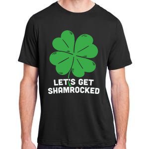 Lets Get Shamrocked Funny Saying Adult ChromaSoft Performance T-Shirt