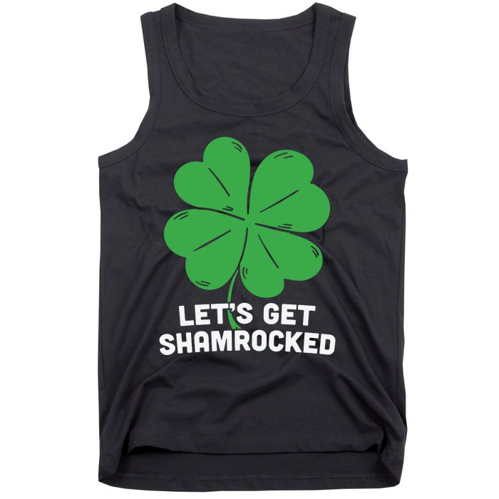 Lets Get Shamrocked Funny Saying Tank Top