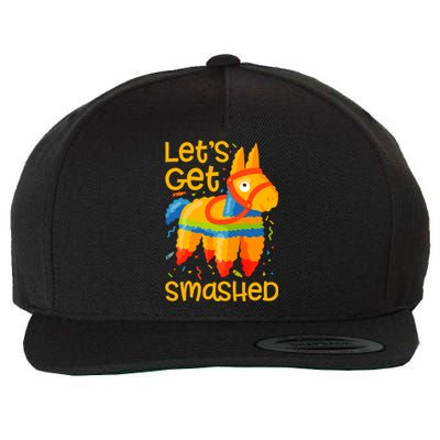 LetS Get Smashed Funny Pinata Cinco De Mayo Gift Wool Snapback Cap