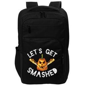 LetS Get Smashed Halloween Ing Gift Impact Tech Backpack