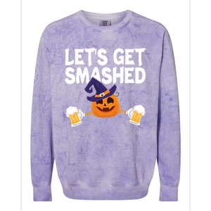 LetS Get Smashed Halloween Pumpkin Spooky Ing Great Gift Colorblast Crewneck Sweatshirt