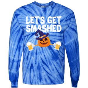 LetS Get Smashed Halloween Pumpkin Spooky Ing Great Gift Tie-Dye Long Sleeve Shirt