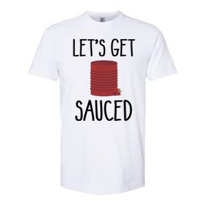 Let's Get Sauced  Funny Get Sauced Thanksgiving  Softstyle CVC T-Shirt