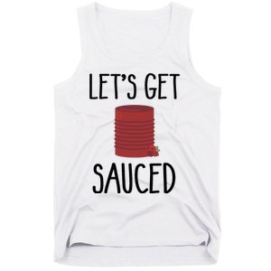 Let's Get Sauced  Funny Get Sauced Thanksgiving  Tank Top