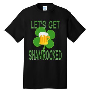 Let's Get Shamrocked St. Patty's Day Tall T-Shirt