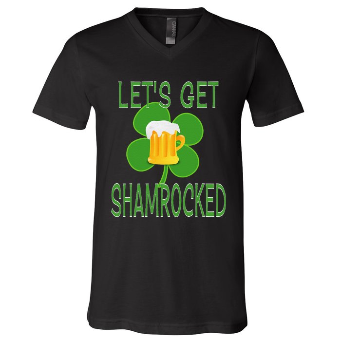 Let's Get Shamrocked St. Patty's Day V-Neck T-Shirt