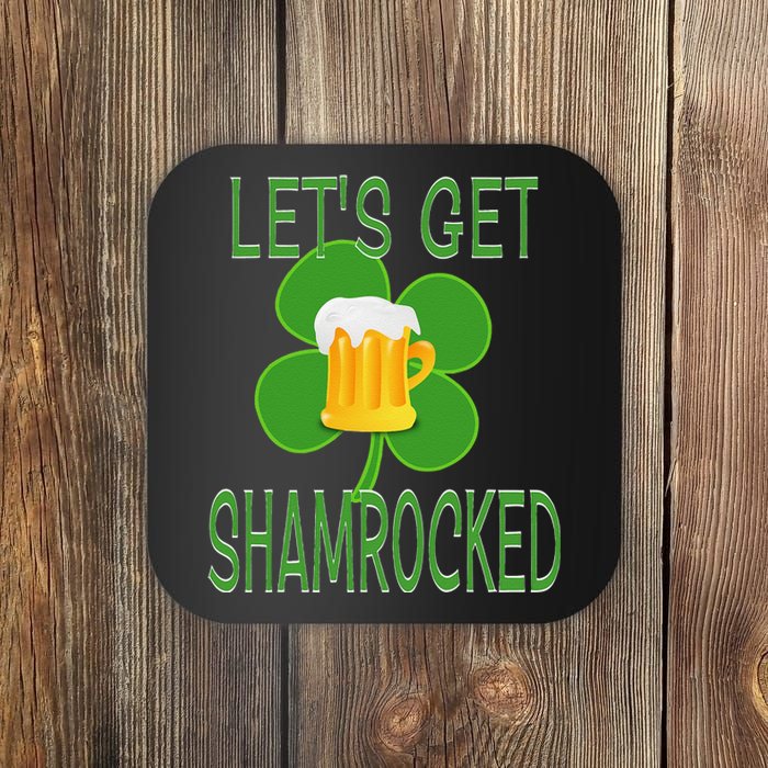 Let's Get Shamrocked St. Patty's Day Coaster