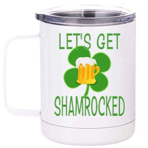 Let's Get Shamrocked St. Patty's Day 12 oz Stainless Steel Tumbler Cup