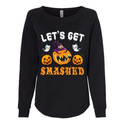 LetS Get Smashed Pumpkin Funny Halloween Gift Womens California Wash Sweatshirt