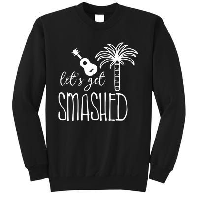 Let's Get Smashed Sweatshirt