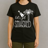 Let's Get Smashed T-Shirt