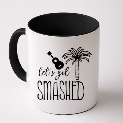 Let's Get Smashed Mug