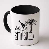 Let's Get Smashed Mug