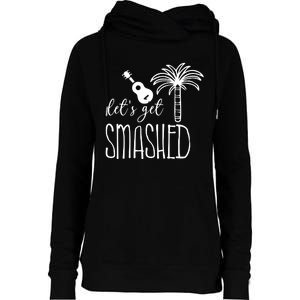 Let's Get Smashed Womens Funnel Neck Pullover Hood