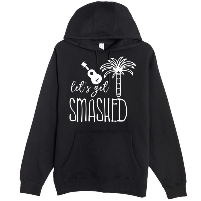 Let's Get Smashed Premium Pullover Hoodie