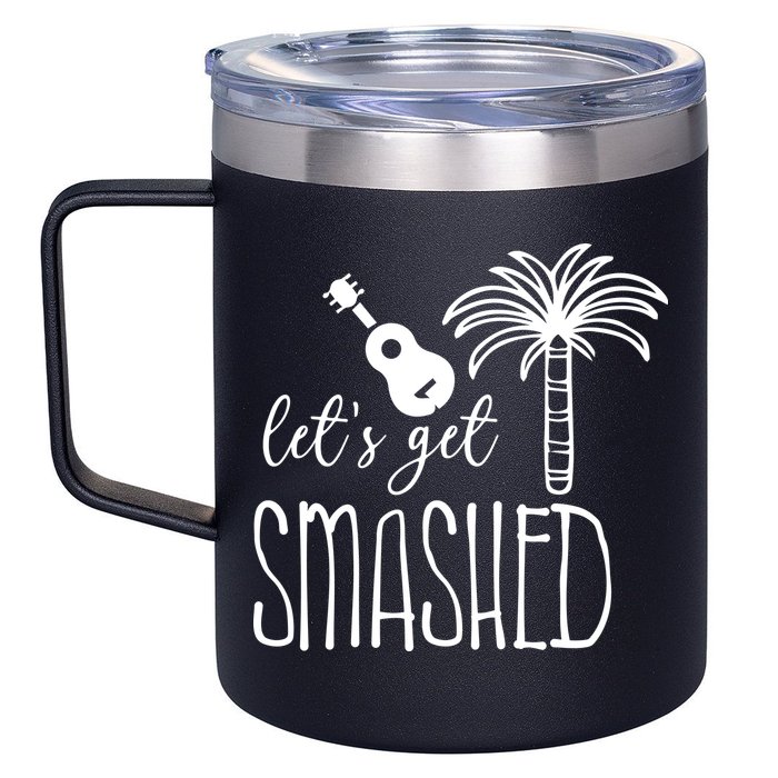 Let's Get Smashed 12oz Stainless Steel Coffee Mug