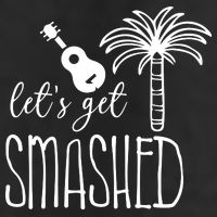 Let's Get Smashed Tumbler