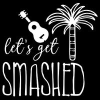 Let's Get Smashed Magnet