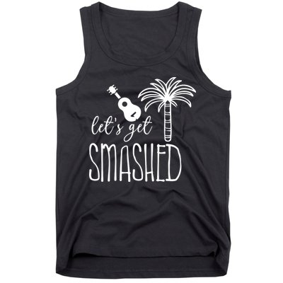 Let's Get Smashed Tank Top