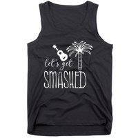 Let's Get Smashed Tank Top