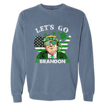 Let's Go Shamrock Brandon Happy St Patrick Day Trump  Garment-Dyed Sweatshirt