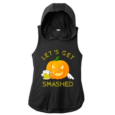 LetS Get Smashed Pumpkin Halloween Ing Gift Funny Gift Ladies PosiCharge Tri-Blend Wicking Draft Hoodie Tank