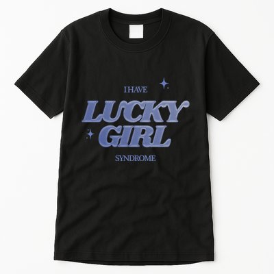 Lucky Girl Syndrome 777 Angel Number Manifestation Tall T-Shirt