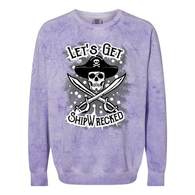 LetS Get Shipwrecked Skull Pirate Jolly Roger Gasparilla Colorblast Crewneck Sweatshirt