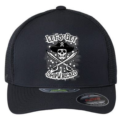 LetS Get Shipwrecked Skull Pirate Jolly Roger Gasparilla Flexfit Unipanel Trucker Cap